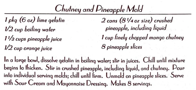 Chutney and Pineapple Mold