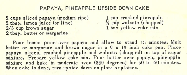 Papaya, Pineapple Upside Down Cake