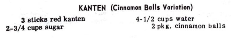 Kanten (Cinnamon Balls Variation)