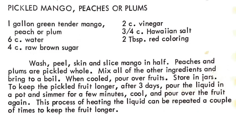 Pickled Mango, Peaches and Plums