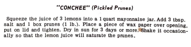 “Conchee” ( Pickled Prunes)