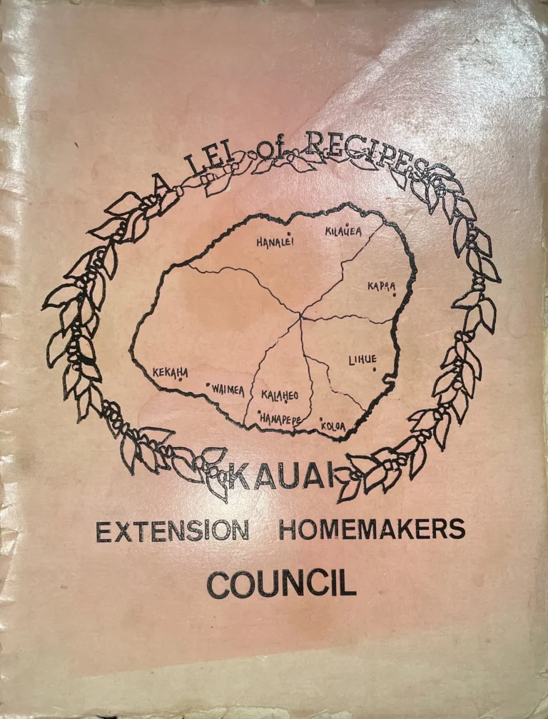 A Lei of Recipes (Kauai Extension Homemakers Council, 1985)