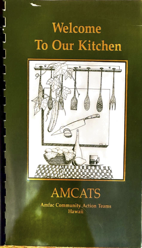 ~1981: Welcome to Our Kitchen (Amfac Community Action Teams)